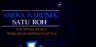 Dokumen KWI mengenai Pembaharuan Karismatik Katolik: Aneka Karunia, Satu Roh