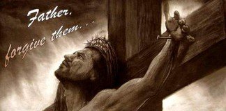 Doa Pengampunan dari Firman Tuhan Yesus Kristus : “Ya Bapa, ampunilah mereka, sebab mereka tidak tahu apa yang mereka perbuat” (Lukas 23:34)