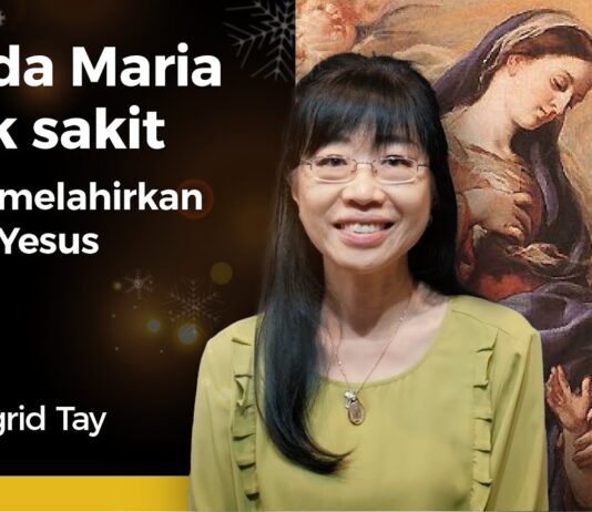 Bunda Maria tidak sakit ketika melahirkan Tuhan Yesus