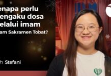 Kenapa perlu mengaku dosa melalui imam dalam Sakramen Tobat?